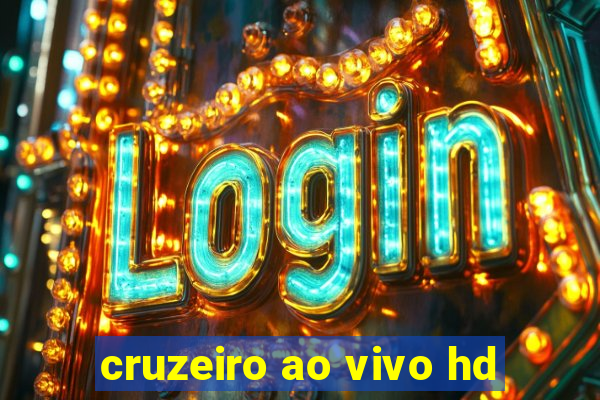 cruzeiro ao vivo hd